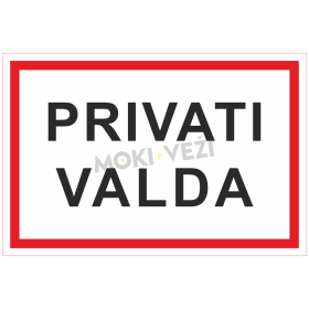 Informacinis ženklas, privati valda, 200 x 300 mm, plastikas