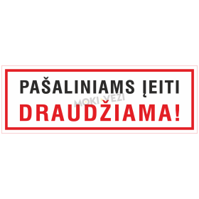 Informacinis ženklas, pašaliniams eiti draudžiama, 100 x 300 mm, lipdukas